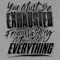 Exhausted - Safety Yellow T-Shirt