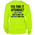 Happier Than You - Long Sleeve T - Shirt