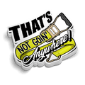Not Goin' Anywhere - Hard Hat Decal