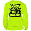 White Crayon - Long Sleeve Hi-Vis T-Shirt