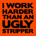 Work Harder - Safety Yellow T-Shirt