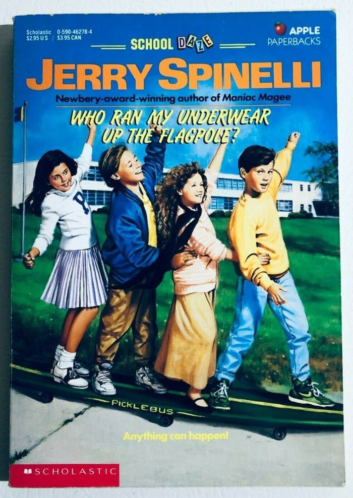 USED - School Daze: Who Ran My Underwear Up The Flagpole? by Jerry Spinelli (1992)
