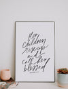 Print: Her children rise up...