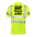 Drop everything- Reflective Safety T-Shirt