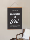 Poster: Black- I have seen the goodness of God