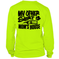 Your Mom's House - Hi Vis Long Sleeve