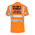 Happier Than You- Reflective Safety T-Shirt