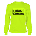 Working Hard - Long Sleeve T-Shirt