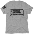 Working Hard - Safety T-Shirt