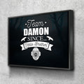 Team Damon Since Hello Brother Canvas Wall Art, TVD Team Damon