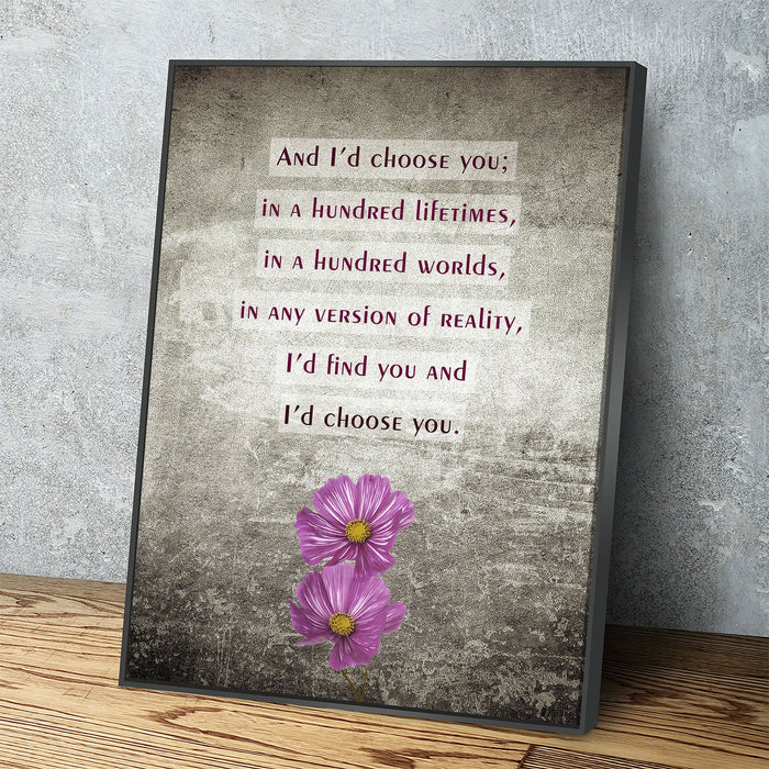 And I'd Choose You In A Hundred Lifetimes Canvas Wall Art, Couples Art, Anniversary Gift, Romantic Art, Romantic Gifts