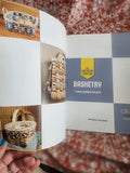 Basketry: 17 Great Weekend Projects by BJ Crawford. It is a crafting book