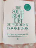 The South Beach Diet Super Quick Cookbook: 200 Easy Solutions for Everyday Meals
Book by Arthur Agatston