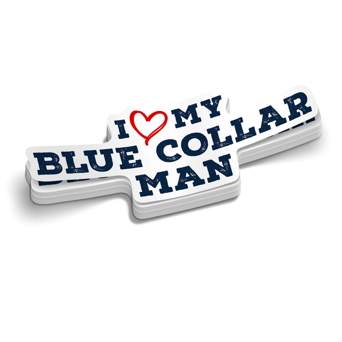 I Love My Blue Collar Man Sticker