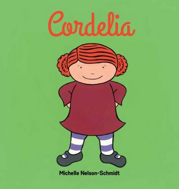 Cordelia by Michelle Nelson-Schmidt