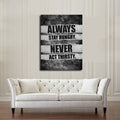 Always Stay Hungry Never Act Thirsty Motivational Canvas Wall Art, Motivational Decor, Motivational Sign, Office Decor
