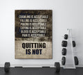 Quitting Is Not Motivational Canvas Wall Art, Motivational Decor, Weightlifting, Workout Motivation Decor, Gym Decor