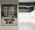 Quitting Is Not Motivational Canvas Wall Art, Motivational Decor, Weightlifting, Workout Motivation Decor, Gym Decor
