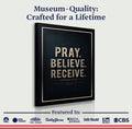 Matthew 21:22 - Pray Believe Receive Faith Sign III
