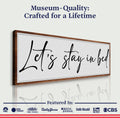 Let's Stay in Bed Bedroom Sign II