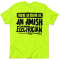 Amish Electrician - Safety Yellow Hi-Vis T-Shirt