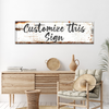 Custom Rustic Canvas Sign
