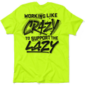 Crazy - Safety Yellow T-Shirt