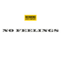 No Feelings T Shirt - Black