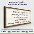 The Best Things In Life Sign VI