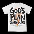 God's Plan Over Ours Graphic Tee