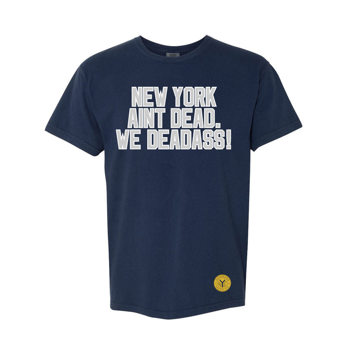 New York Ain’t Dead - Yankees Inspired