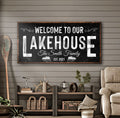 Welcome To Our Lakehouse Sign II