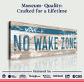 No Wake Zone Sign XIV