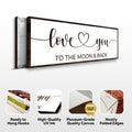 Love You To The Moon And Back Sign II