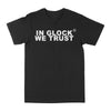 In Glock We Trust Graphic Tee