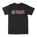 In Glock We Trust Graphic Tee