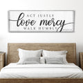 Act Justly Love Mercy Walk Humbly Faith Sign IV