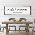 Meals And Memories Are Made Here Sign