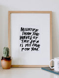 8x10 Mightier Than The Waves