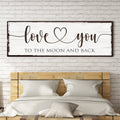 Love You To The Moon And Back Sign