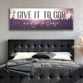 Give It To God And Go To Sleep Faith Sign