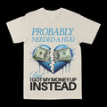 Needed A Hug Graphic Tee