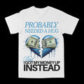 Needed A Hug Graphic Tee