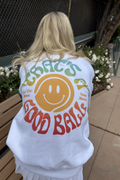 That's A Good Ball Crewneck Sweatshirt
