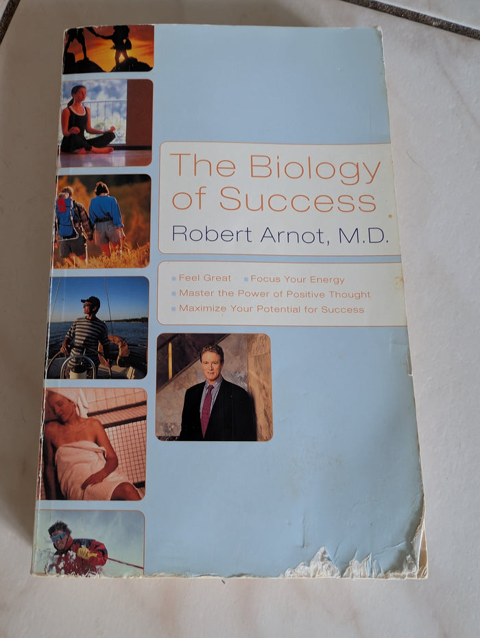 The Biology of Success - Book by Bob Arnot