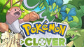 Pokemon Clover GBA ROM Hack Video Game V 1.3.3 Custom Gameboy Advance