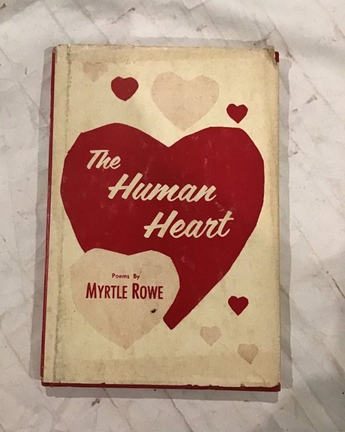 The Human Heart : Contrary Commentaries on the World Today [poetry)