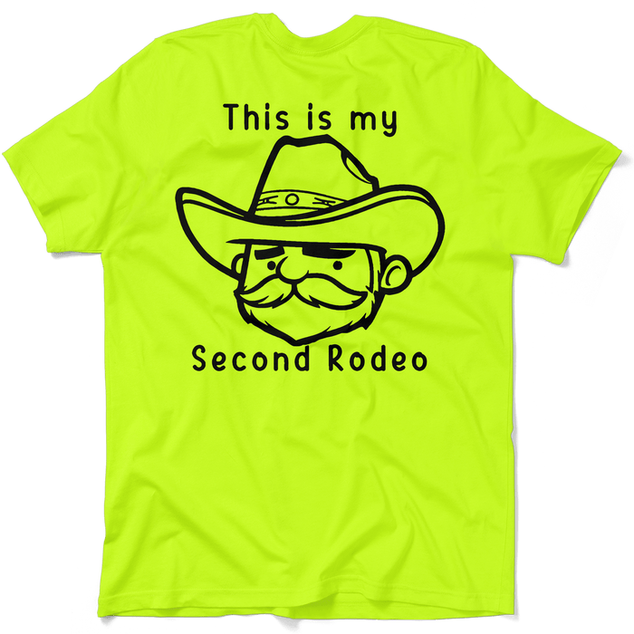 My Second Rodeo - Safety Yellow T-Shirt
