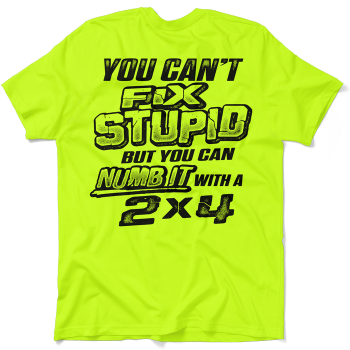 Stupid - Safety Yellow T-Shirt