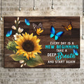 Everyday Is A New Beginning Sign